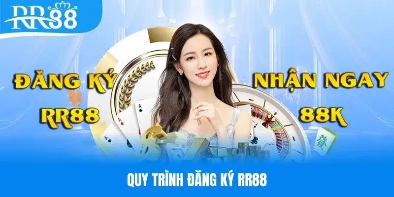 Quy trình đăng ký RR88 đơn giản trong 4 bước
